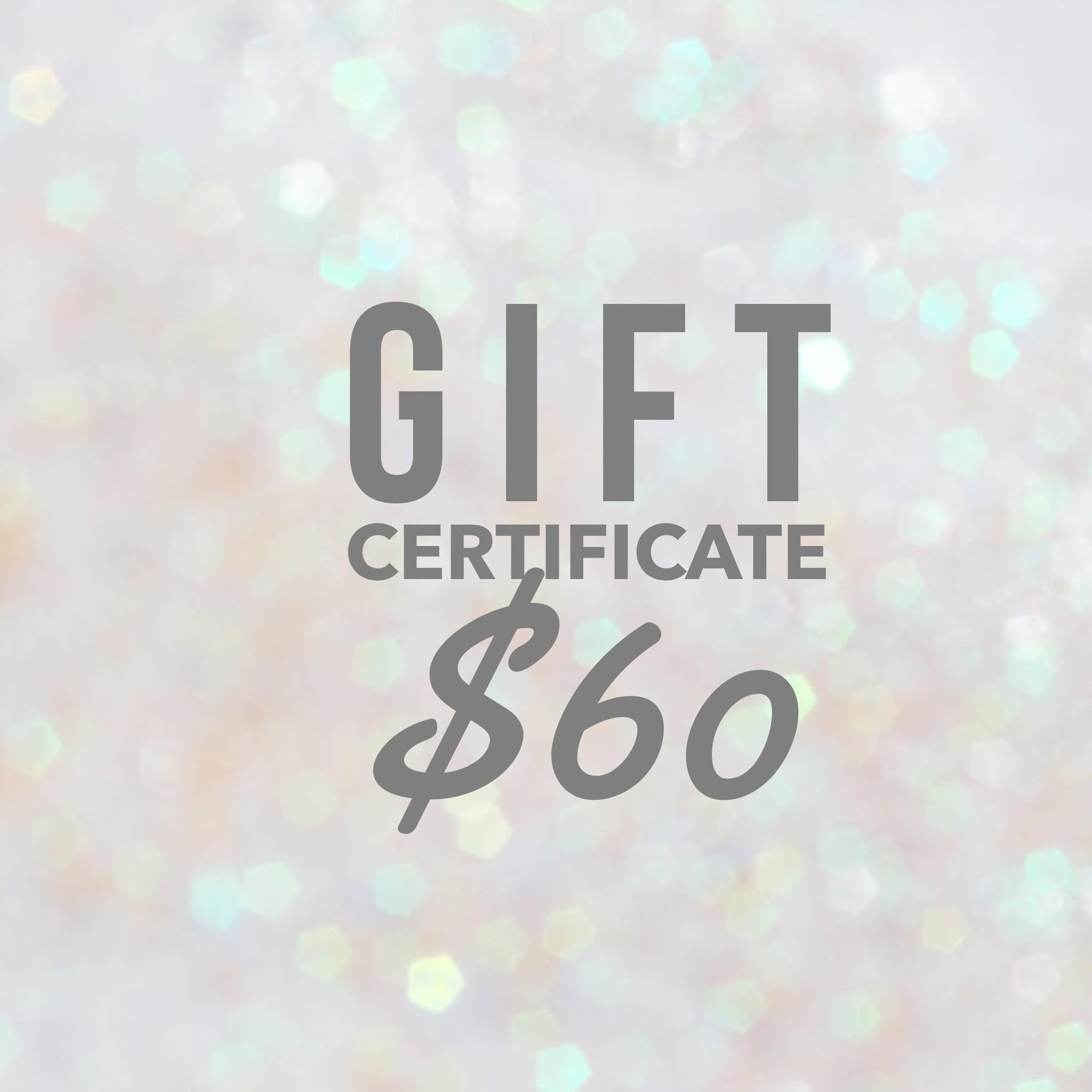 Gift Certificate $60