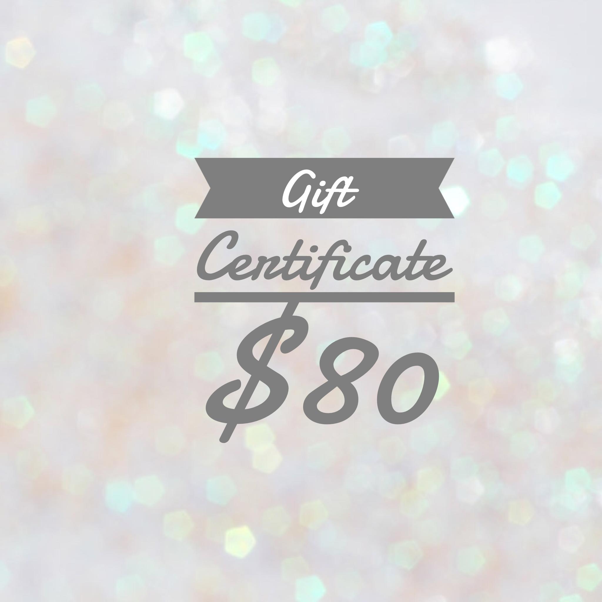 Gift Certificate $80